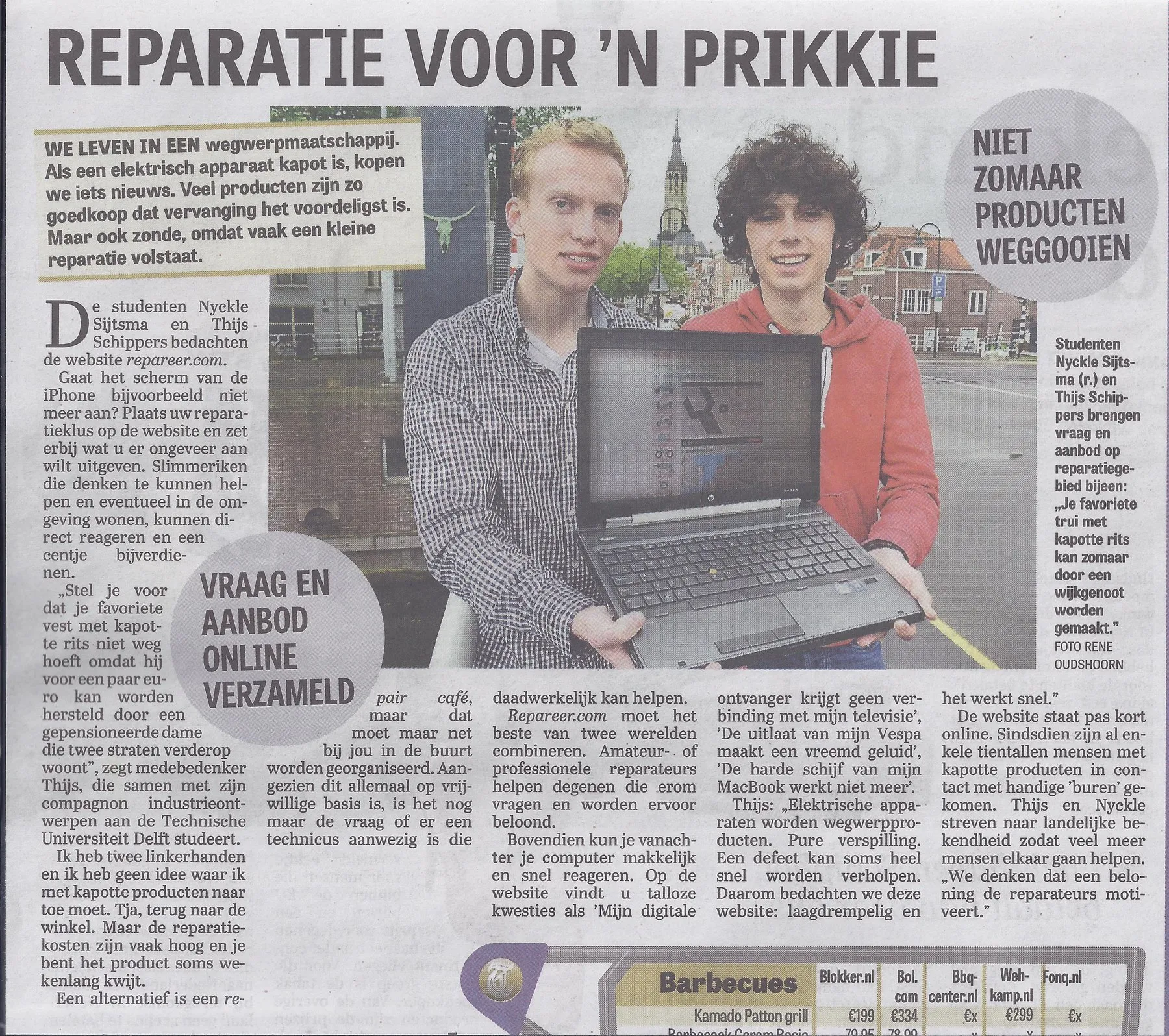 “Reparatie voor ’n prikkie”, De Telegraaf